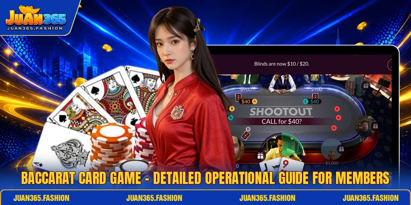 Baccarat Card Game - Detailed Operational Guide For Members