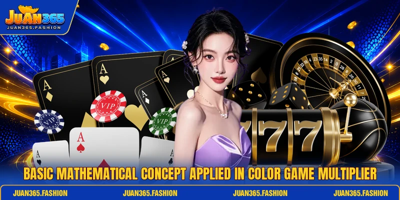 Basic mathematical concept applied in color game multiplier Basic mathematical concept applied in color game multiplier