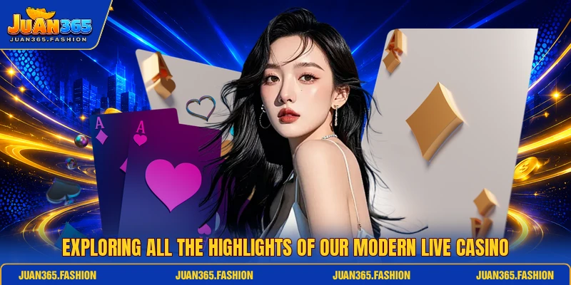 Exploring all the highlights of our modern Live Casino Exploring all the highlights of our modern Live Casino