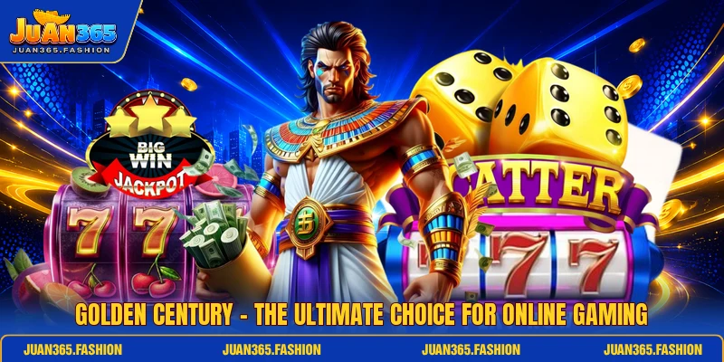Golden Century - The Ultimate Choice For Online Gaming
