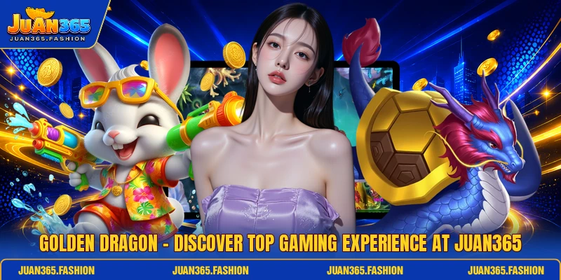 Golden Dragon - Discover Top Gaming Experience At Juan365