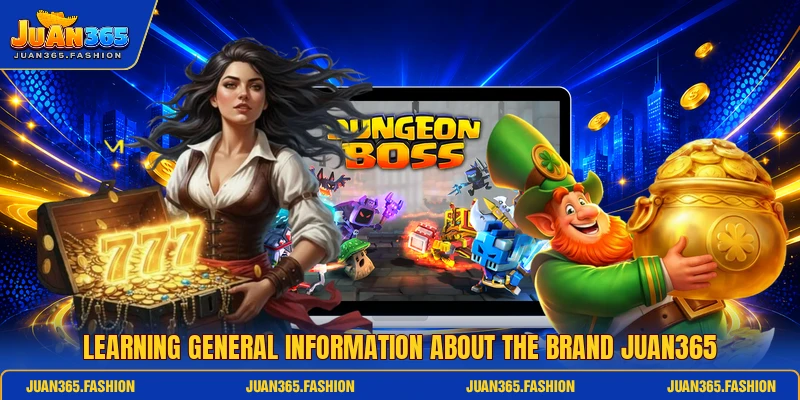 Learning general information about the brand Juan365