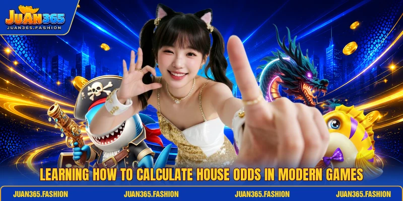Learning how to calculate house odds in modern games